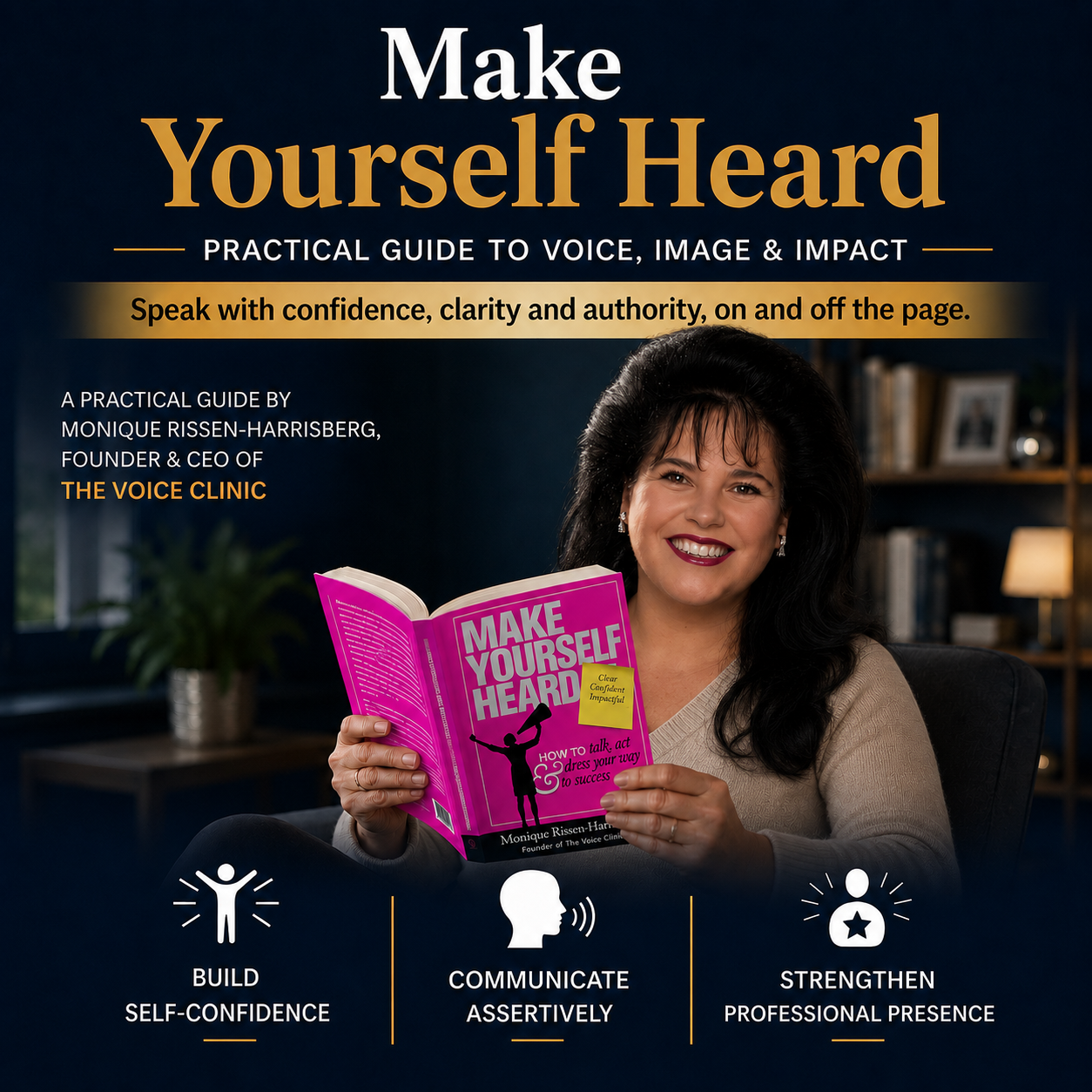 Promotional graphic for the book 'Make Yourself Heard' by Monique Risen-Harrisberg. The image features a smiling woman holding a copy of the book, which has a bright pink cover with white and yellow text.